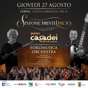 Sinfonicamente Liscio, con Mirko Casadei POPular folk orchestra & Forlì Musica Orchestra, special guest Danilo Rossi